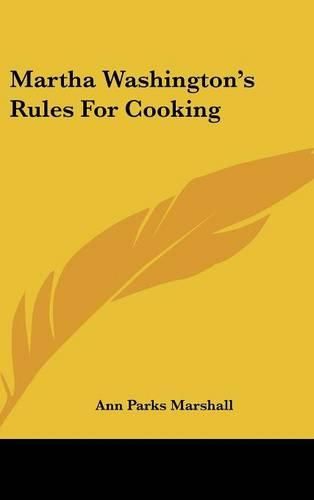 Cover image for Martha Washington's Rules for Cooking