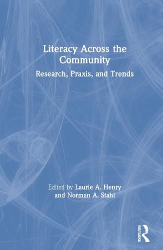 Cover image for Literacy Across the Community: Research, Praxis, and Trends