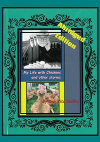 Cover image for My Life with Chickens and other stories: I Pity The Poor Immigrant