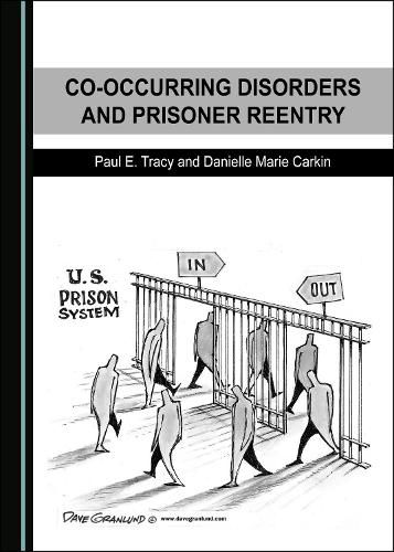 Cover image for Co-Occurring Disorders and Prisoner Reentry