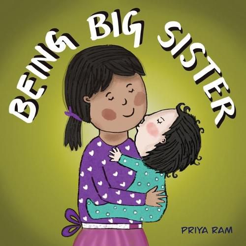 Cover image for Being Big Sister: preschool children 2-5 years old