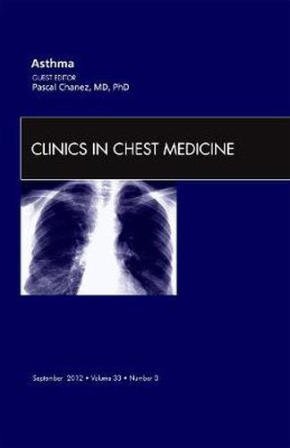 Cover image for Asthma, An Issue of Clinics in Chest Medicine