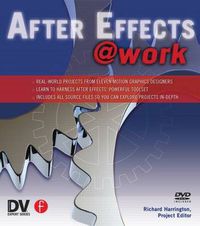 Cover image for After Effects @ Work: DV Expert Series