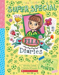 Cover image for Goal Power (Ella Diaries Super Special #2)