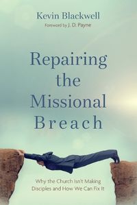 Cover image for Repairing the Missional Breach