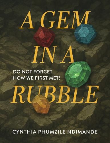 Cover image for A GEM IN A RUBBLE