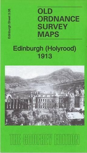 Cover image for Edinburgh (Holyrood) 1913: Edinburgh Sheet 3.08b