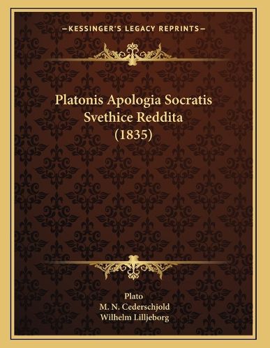 Cover image for Platonis Apologia Socratis Svethice Reddita (1835)