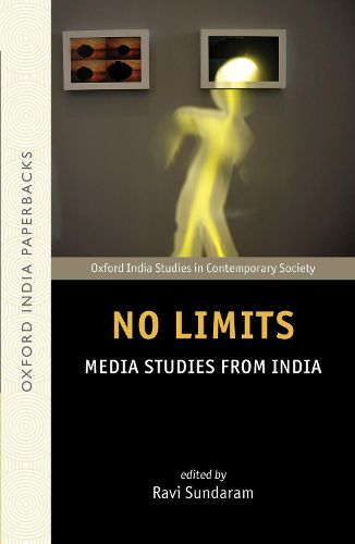 Cover image for No Limits (Paperback): Media Studies from India