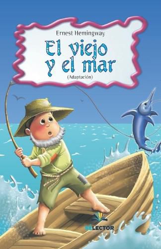 Cover image for Viejo Y El Mar, El (Para Ninos)