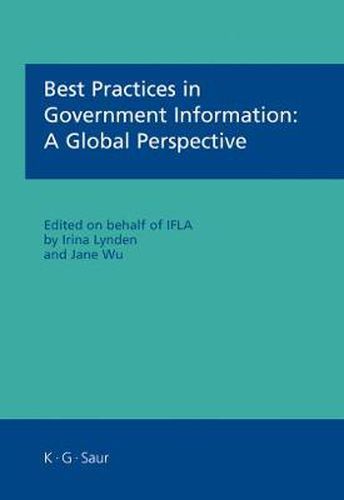 Cover image for Best Practices in Government Information: A Global Perspective