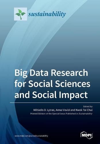 Cover image for Big Data Research for Social Sciences and Social Impact