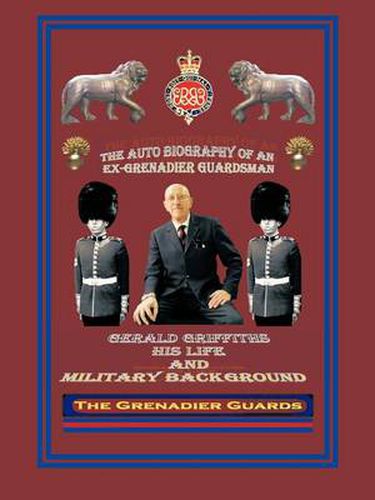 Cover image for THE Autobiography of an Ex-Grenadier Guardsman