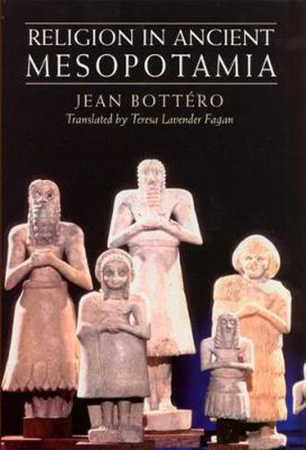 Cover image for Religion in Ancient Mesopotamia