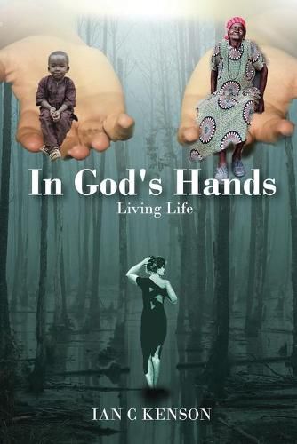 Cover image for In God's Hands: Living Life