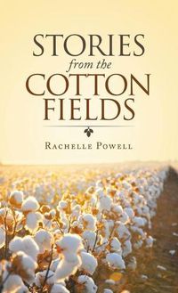 Cover image for Stories from the Cotton Fields