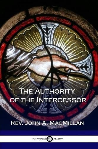 The Authority of the Intercessor