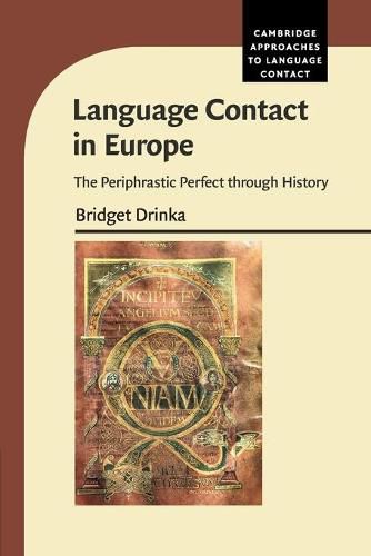 Cover image for Language Contact in Europe: The Periphrastic Perfect through History