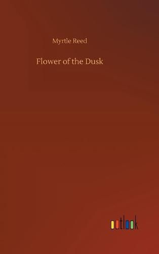 Flower of the Dusk