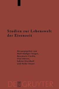 Cover image for Studien zur Lebenswelt der Eisenzeit: Festschrift fur Rosemarie Muller