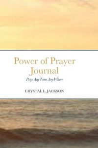 Cover image for Power of Prayer Journal