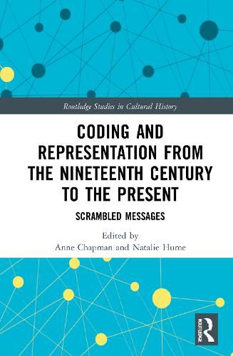 Cover image for Coding and Representation from the Nineteenth Century to the Present: Scrambled Messages