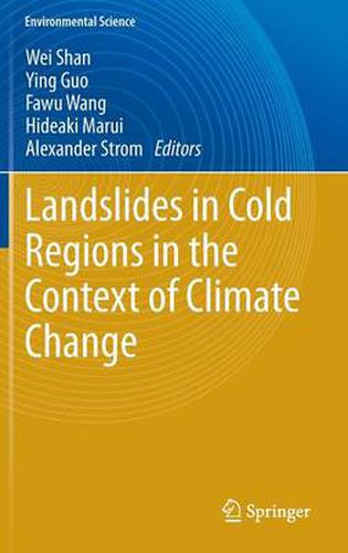 Landslides in Cold Regions in the Context of Climate Change