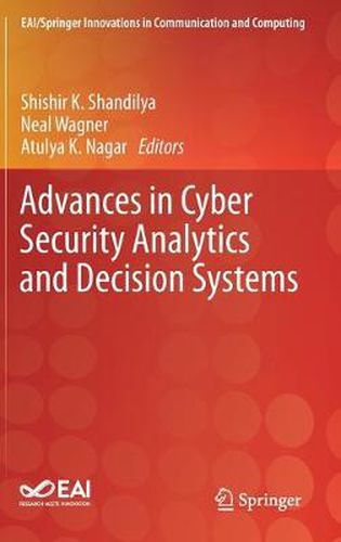 Cover image for Advances in Cyber Security Analytics and Decision Systems