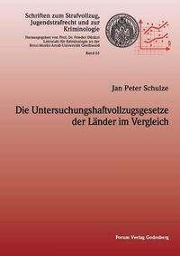 Cover image for Die Untersuchungshaftvollzugsgesetze der Lander im Vergleich