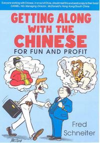 Cover image for Getting Along with the Chinese: For Fun and Profit