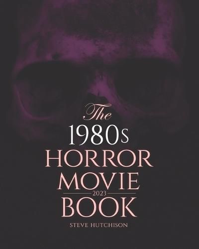 Cover image for The 1980s Horror Movie Book