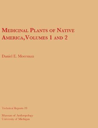 Cover image for Medicinal Plants of Native America, Volumes 1 and 2