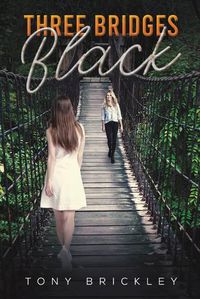 Cover image for Three Bridges Black