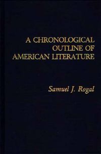 Cover image for A Chronological Outline of American Literature