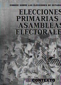 Cover image for Elecciones Primarias Y Asambleas Electorales (Primaries and Caucuses)