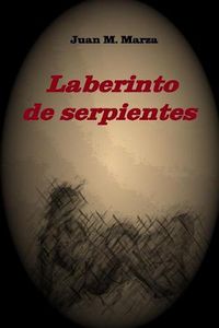 Cover image for Laberinto De Serpientes