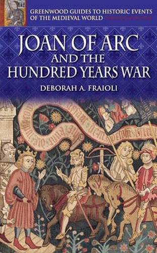 Cover image for Joan of Arc and the Hundred Years War