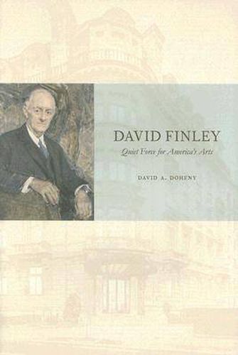 Cover image for David Finley: Quiet Force for America's Arts
