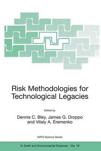 Cover image for Risk Methodologies for Technological Legacies