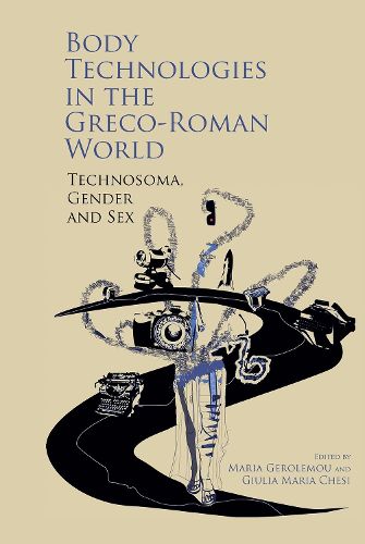 Cover image for Body Technologies in the Greco-Roman World