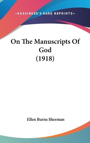 Cover image for On the Manuscripts of God (1918)