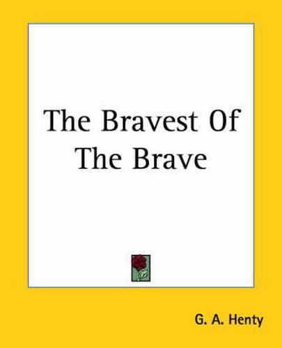 Cover image for The Bravest Of The Brave