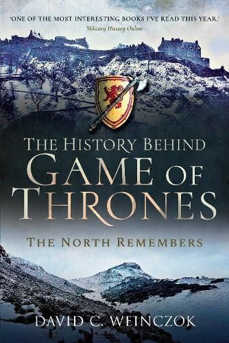 Cover image for The History Behind Game of Thrones: The North Remembers