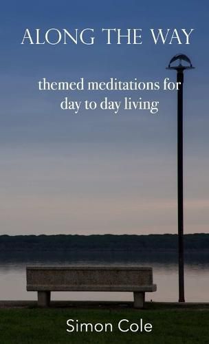 Cover image for Along the Way - themed meditations for day to day living