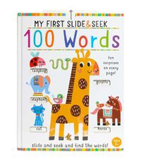 Cover image for My First Slide and Seek: 100 Words