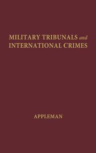 Cover image for Military Tribunals and International Crimes.