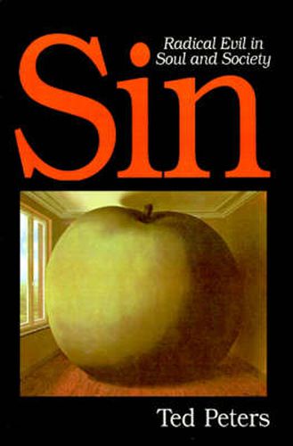 Cover image for Sin: Radical Evil in Soul and Society