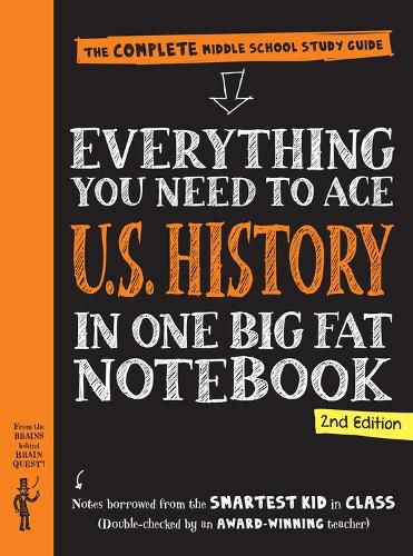 Cover image for Everything You Need to Ace U.S. History in One Big Fat Notebook, 2nd Edition: The Complete Middle School Study Guide