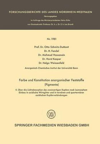 Farbe Und Konstitution Anorganischer Feststoffe (Pigmente): II. UEber Die Lichtabsorption Des Zweiwertigen Kupfers Nach Isomorphem Einbau in Oxidische Wirtsgitter Und in Ternaren Und Quarternaren Oxidischen Kupferverbindungen