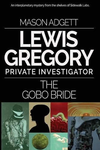 Cover image for The Gobo Bride: A Lewis Gregory Mystery